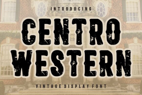 Centro Western: The Ultimate Vintage Display Font Guide