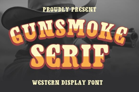 Gunsmoke Serif: A Bold Western Typeface for Brands