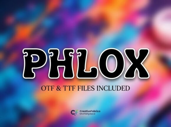 Phlox Typeface Review: Bold, Playful Display Fonts